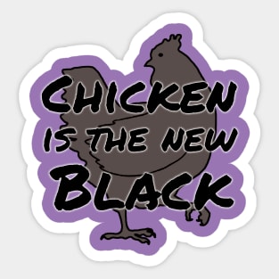 chicken is the new black Sticker